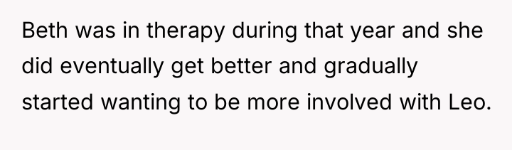 Beth was in therapy during that year and she did...