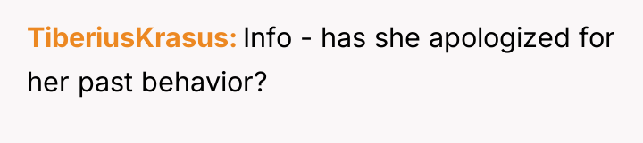 TiberiusKrasus Info - has she apologized for her past behavior?