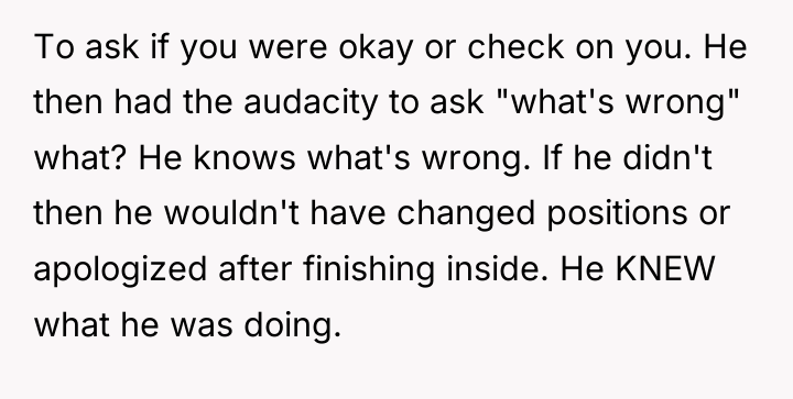 To ask if you were okay or check on you....