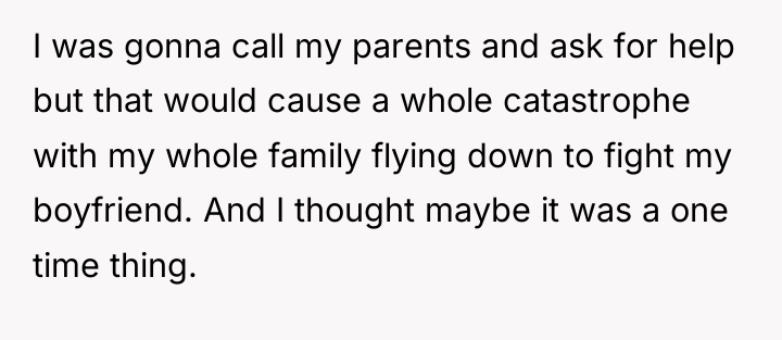 I was gonna call my parents and ask for help...