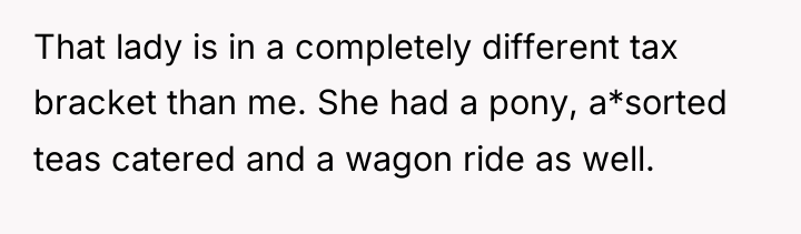 That lady is in a completely different tax bracket than...