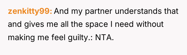 zenkitty99 And my partner understands that and gives me all...