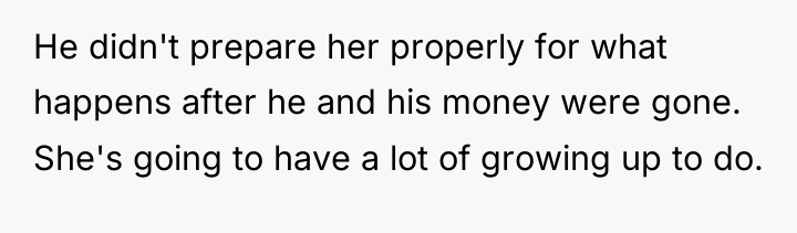 He didn't prepare her properly for what happens after he...