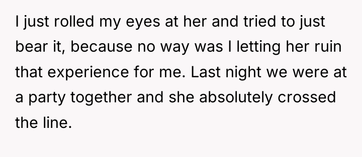 I just rolled my eyes at her and tried to...