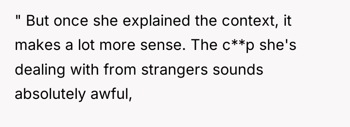 " But once she explained the context, it makes a...