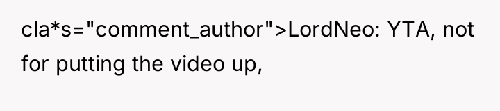 cla*s="comment_author">LordNeo: YTA, not for putting the video up,