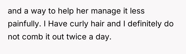 and a way to help her manage it less painfully....