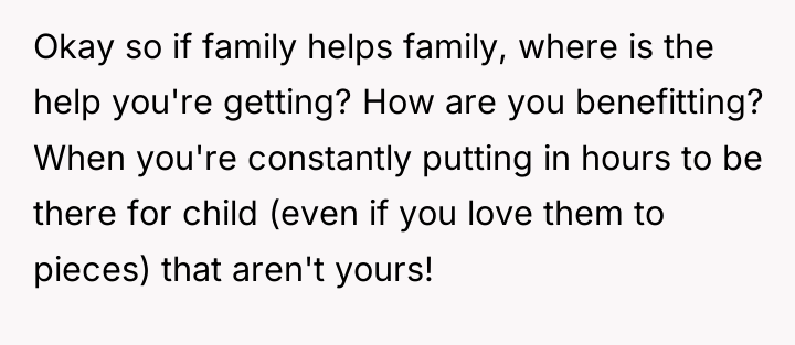 Okay so if family helps family, where is the help...