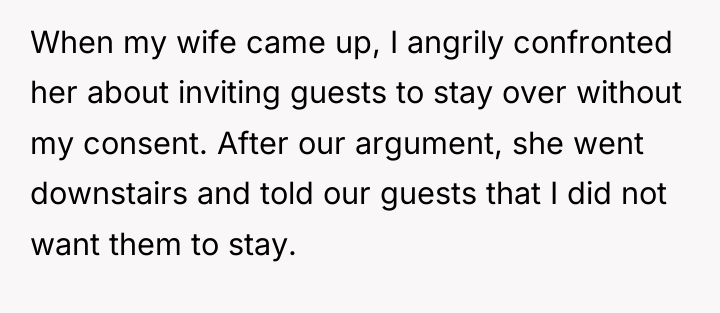 When my wife came up, I angrily confronted her about...