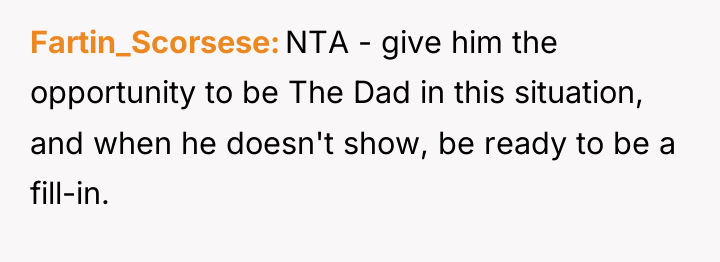 Fartin_Scorsese NTA - give him the opportunity to be The...