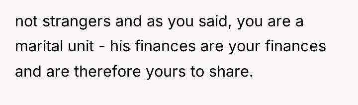 not strangers and as you said, you are a marital...