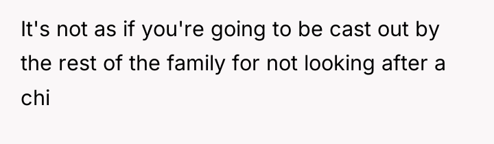 It's not as if you're going to be cast out...
