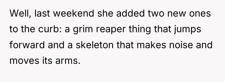 Well, last weekend she added two new ones to the...