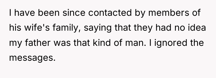 I have been since contacted by members of his wife's...