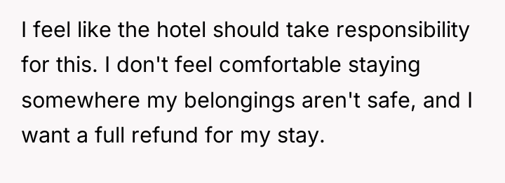 I feel like the hotel should take responsibility for this....