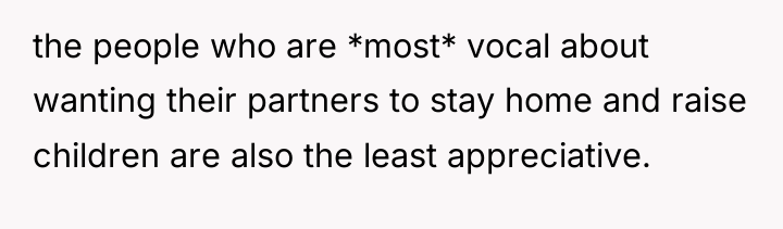 the people who are *most* vocal about wanting their partners...