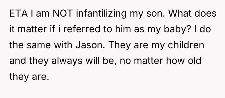 ETA I am NOT infantilizing my son. What does it...