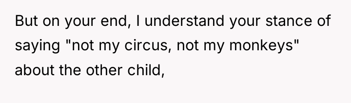 But on your end, I understand your stance of saying...
