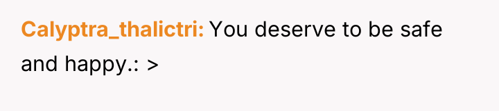 Calyptra_thalictri You deserve to be safe and happy.: >