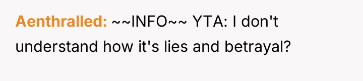 Aenthralled ~~INFO~~ YTA: I don't understand how it's lies and...