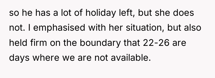 so he has a lot of holiday left, but she...