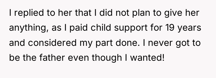 I replied to her that I did not plan to...