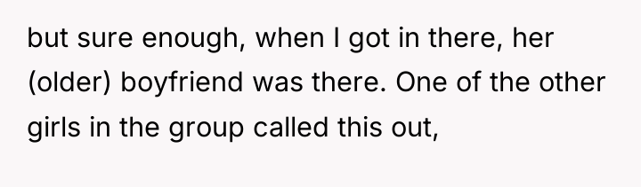 but sure enough, when I got in there, her (older)...