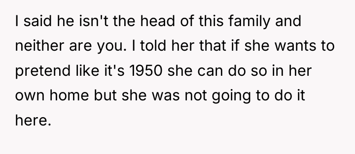 I said he isn't the head of this family and...