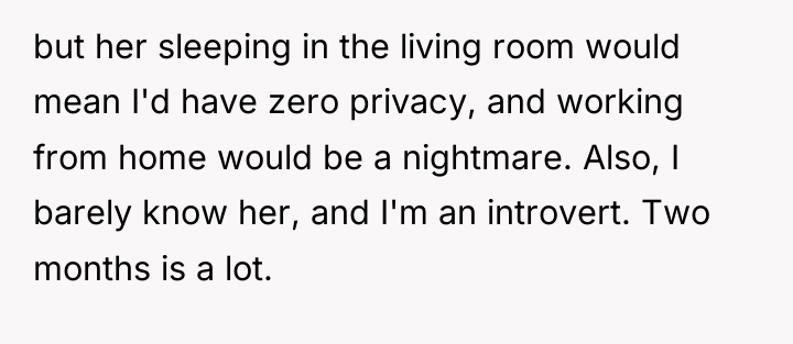 but her sleeping in the living room would mean I'd...