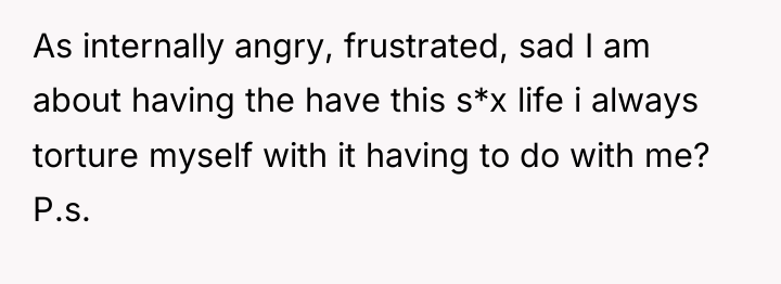As internally angry, frustrated, sad I am about having the...