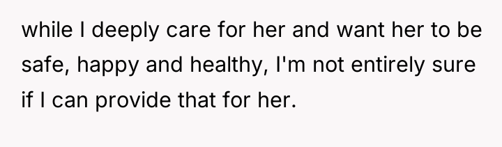 while I deeply care for her and want her to...