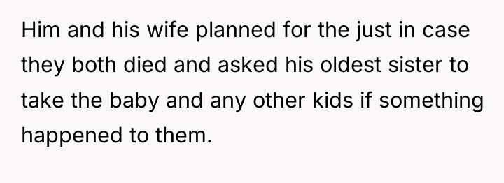 Him and his wife planned for the just in case...