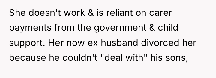 She doesn't work & is reliant on carer payments from...