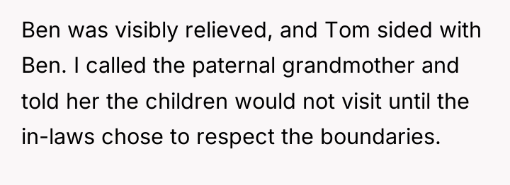 Ben was visibly relieved, and Tom sided with Ben. I...