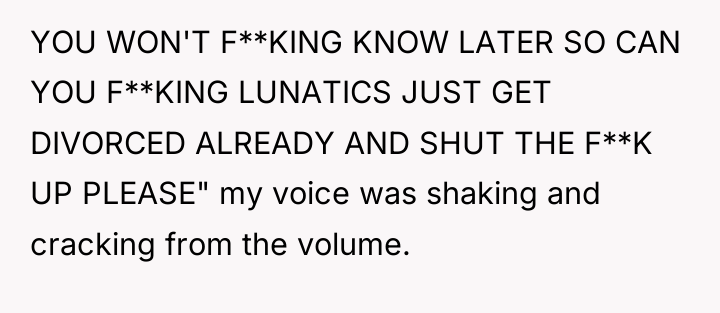YOU WON'T F**KING KNOW LATER SO CAN YOU F**KING LUNATICS...