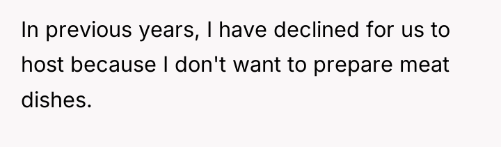 In previous years, I have declined for us to host...
