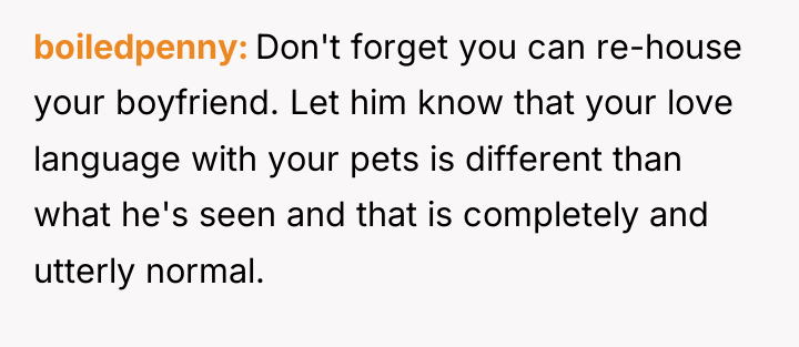 boiledpenny Don't forget you can re-house your boyfriend. Let him...