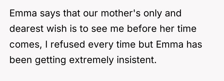 Emma says that our mother's only and dearest wish is...