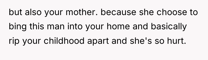 but also your mother. because she choose to bing this...