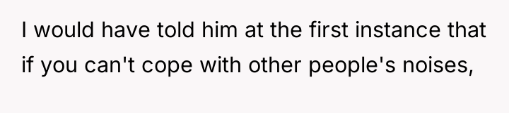 I would have told him at the first instance that...