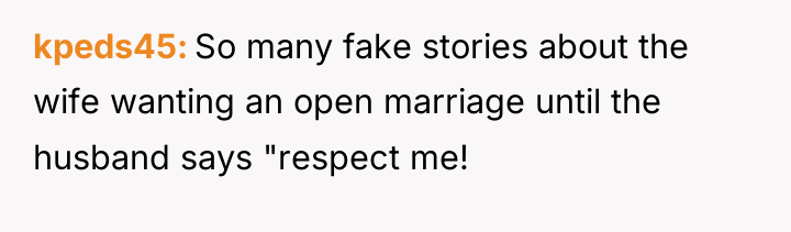 kpeds45 So many fake stories about the wife wanting an...