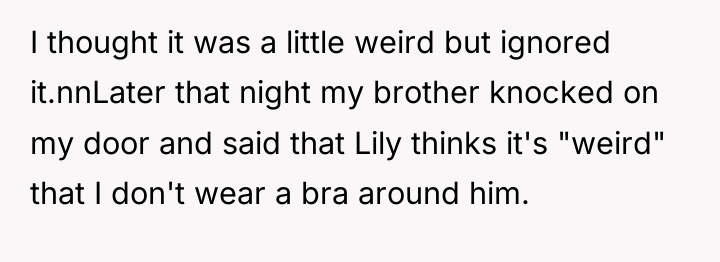 I thought it was a little weird but ignored it.nnLater...
