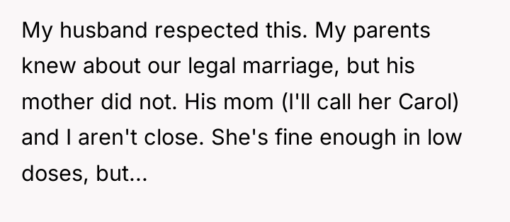 My husband respected this. My parents knew about our legal...