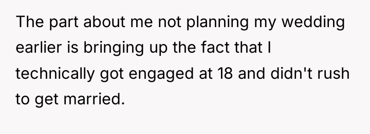 The part about me not planning my wedding earlier is...
