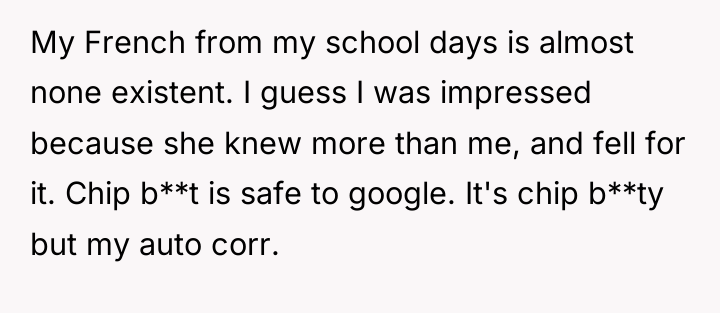 My French from my school days is almost none existent....