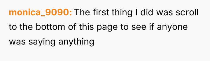 monica_9090 The first thing I did was scroll to the...