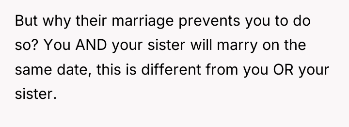 But why their marriage prevents you to do so? You...