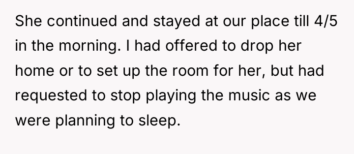She continued and stayed at our place till 4/5 in...