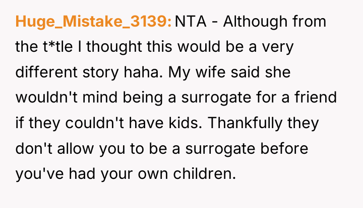 Huge_Mistake_3139 NTA - Although from the t*tle I thought this...