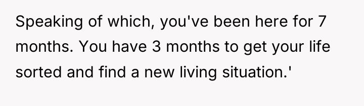 Speaking of which, you've been here for 7 months. You...